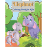 Elephant Coloring Book for Kids: Elephant Coloring Book for Boys and Girls of All Ages
