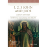 1, 2, 3 John and Jude Annual Bible Study (Study Guide): Learning and Living the Truth