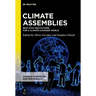 Climate Assemblies: New Civic Institutions for a Climate-Changed World