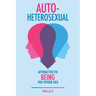 Autoheterosexual: Attracted to Being the Other Sex
