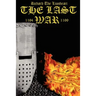 Richard the Lionheart "The Last War"