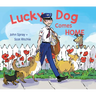 Lucky Dog Comes Home