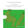 Answer Key & Guide for the Workbook of Koine Greek Grammar: A Beginning-Intermediate Exegetical and Pragmatic Handbook