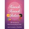 Knock Knock Jokes: The best book of knock knock jokes for kids