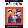 Day of the Dead Mad Libs: World's Greatest Word Game