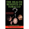 The Health Benefits of Tobacco