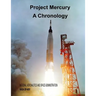Project Mercury: A Chronology