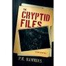 The Cryptid Files: Bigfoot