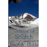 Stories of Scotch