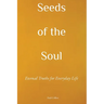Seeds of the Soul