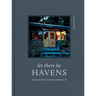 Let There Be Havens: An Invitation to Gentle Hospitality