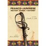 Franco-Japanese Military Sabre and Bayonet