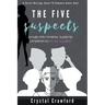 The Five Suspects