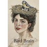 Bird Brain