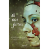 All That Glitters: Wanderings & Wonderings of a Changeling Bard