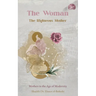 The Woman, the Righteous Mother: Mothers in the Age of Modernity