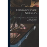 Organizing of Nursing