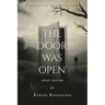The Door was Open