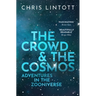 The Crowd and the Cosmos: Adventures in the Zooniverse