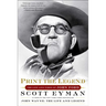 Print the Legend: The Life and Times of John Ford