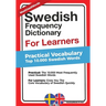 Swedish Frequency Dictionary For Learners: Practical Vocabulary - Top 10000 Swedish Words