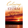 Calming the Storm