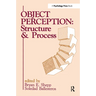 Object Perception: Structure and Process