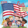This is My Flag: What is a Flag and Why is It Important. Celebrate Flag Day, Memorial Day and Independence Day 4th of July. Activity Learning Book for