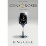 Guns & Roses: Book Two