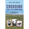 Crossing the Yellowstone