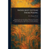 Indiscreet Letters From Peking