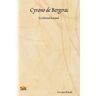 Cyrano de Bergerac: By Edmond Rostand