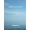 Finding Calmwater: The Story of One Man's Marriage and Divorce