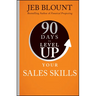 90 Days to Level Up Your Sales Skills
