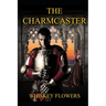 The Charmcaster