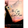 No Eye Can See