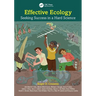 Effective Ecology: Seeking Success in a Hard Science