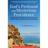 God's Profound and Mysterious Providence: As Revealed in the Genealogy of Jesus Christ from the Time of David to the Exile in Babylon (Book 4)