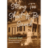 String Too Short to Be Saved: Recollections of Summers on a New England Farm