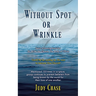 Without Spot or Wrinkle