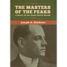 The Masters of the Peaks: A Story of the Great North Woods