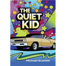 The Quiet Kid