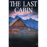 The Last Cabin