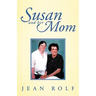 Susan and Her Mom