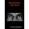 Blood Sweat and Tears