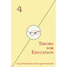 Theory for Education: Adapted from Theory for Religious Studies, by William E. Deal and Timothy K. Beal
