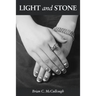 Light and Stone