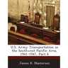 U.S. Army Transportation in the Southwest Pacific Area, 1941-1947, Part 6
