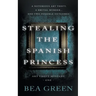 Stealing the Spanish Princess: A Traditional Mystery Series
