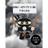 Ninja Activity Book for Kids: Ninja Activity Book, Six Games and over 60 Pages, [8.5 in. x 11 in.]